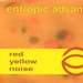 red yellow noise