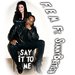 Say It To Me (single)