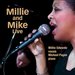 Mike & Millie LIVE