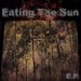 Eating The Sun