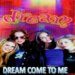 Dream Come To Me 