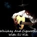 Whiskey And Cigarettes Radio Show