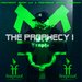 The Prophecy I