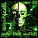 Mind Over Matter