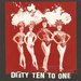 3. Dirty 10 to 1 - Attilla Vaccine (Single)