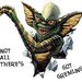 Got Gremlins
