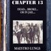 Chapter 13: Dead Broke or in Jail