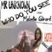 WHO DO U SEE 