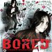 Bored ( Official Release )