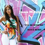 I'll Be With You (Dance Remix)