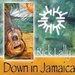 Down In Jamaica