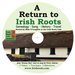 Return to Irish Roots DVD