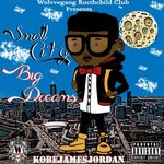 "Small City BIG DREAMS" by #kobejamesjordan