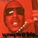 VAMPIRE LIFE!