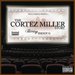 CORTEZ MILLER STORY