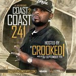 Coast 2 Coast Mixtape 241 Hosted by Crooked I