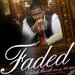 FADED  ft KillaKyleon 