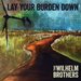 Lay Your Burden Down