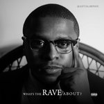 What's The Rave About?