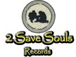 2 Save Souls Records