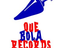 Que Bola Records