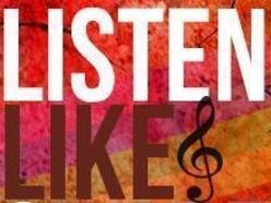 Listen Like Share