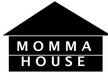 MOMMAHOUSE