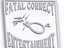 Fatal Connect Entertainment