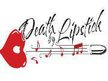 Death By Lipstick Productions LLC