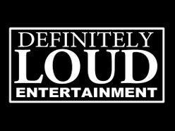 Definitely Loud Entertainment