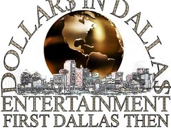 DOLLAR$ IN DALLA$ ENTERTAINMENT
