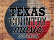 Texas Country Music Association, Inc.