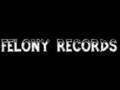 Felony Records