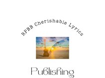 RPBB Cherishable Lyrics