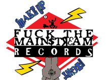 Fuck The Mainstream Records