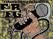 FIRSTBORN FULLGRIND ENTERTAINMENT(EST.2002)