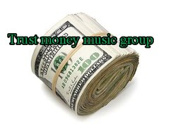 Trust Money Music Group