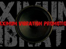 maximum vibration promotions