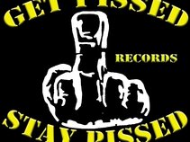 Get Pissed Stay Pissed Records