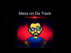 MessOnDaTrack
