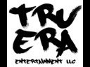 TRU ERA ENT