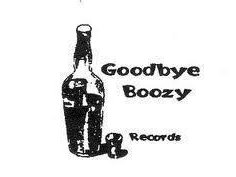 Goodbye Boozy records