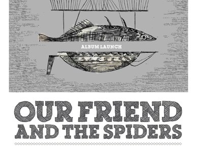 Our Friend & The Spiders photo