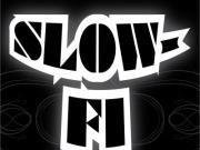 Slow-Fi photo