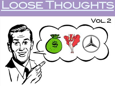 Loose Thoughts Vol. 2