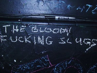 the bloody fucking slugs photo