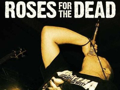 Roses For The Dead photo