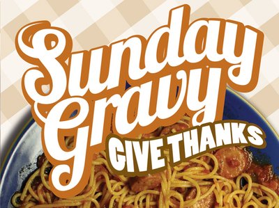 Sunday Gravy 'Give Thanks'