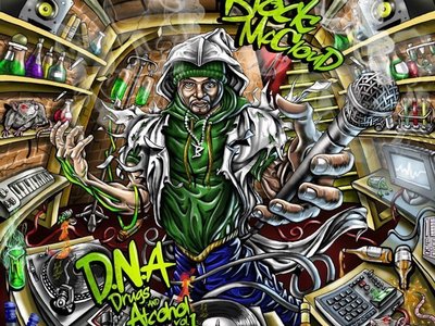 Disturbia Music Group Presents Block McCloud D.N.A (Drugs & Alcohol) Vol. 1