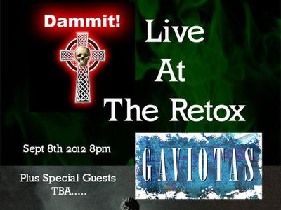 Dammit! Live Sept 8th at the Retox Lounge
